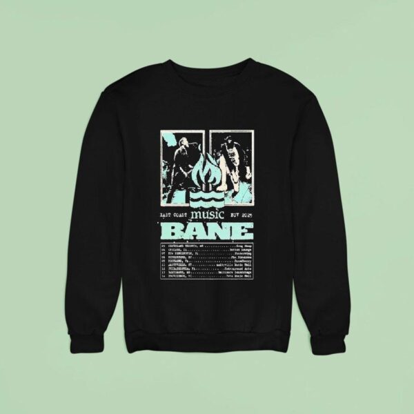 Bane Band Hot Water Music East Coast Nov Tour Dates Sweatshirt