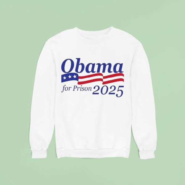 Barack Obama For Prison Sweatshirt