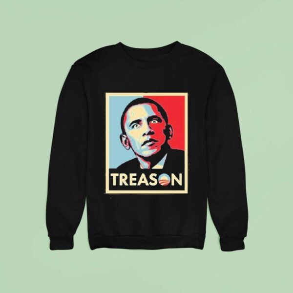 Barack Obama Treason American Sweatshirt