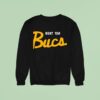 Beat Em Bucs Sweatshirt