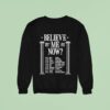 Becky Hill Believe Me Now Uk Tour Dateback Sweatshirt