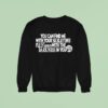 Becky Hill You Can Find Me With Your Skeletons I Ll With The Dance With The Darkness Disco Sweatshirt