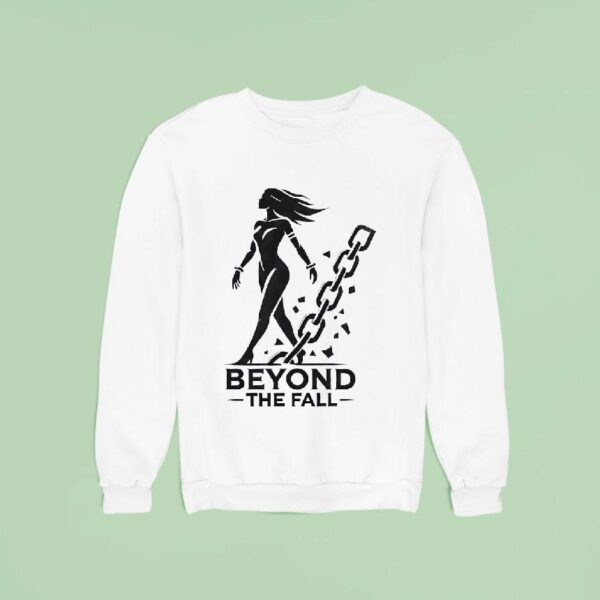Beyond The Fall Sweatshirt