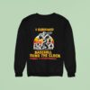 Bigfoot I Survived Baseball Round The Clock Games Hours Straigh Sweatshirt