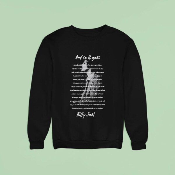 Billy Joel And So It Goes Lyrics Sweatshirt
