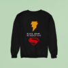 Black Adam We Should Talk Superman Sweatshirt
