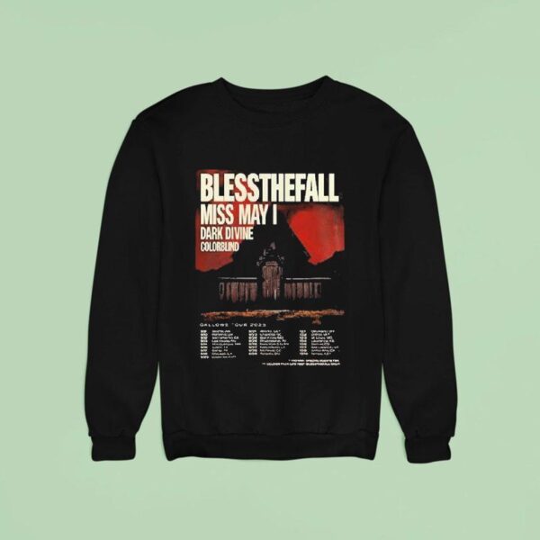 Blessthefall Gallows Tour With Miss May I Dark Divine And Colorblind Gothic Church Sweatshirt