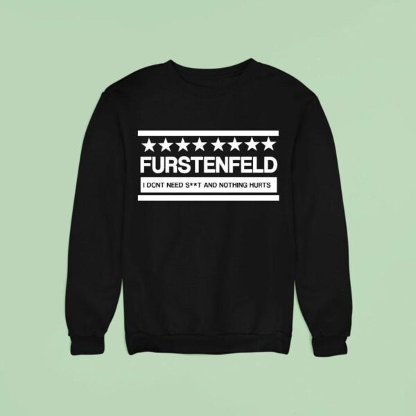 Blue October Furstenfeld I Don T Need Shit And Nothing Hurts Star Sweatshirt