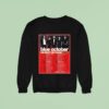 Blue October We Didn T Die Young Tour Dates Cities List Start On October Th In Albuquerque Nm Sweatshirt