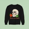 Blue October Where Did You Go I M Less Of A Mess These Days Skull Rose Sweatshirt