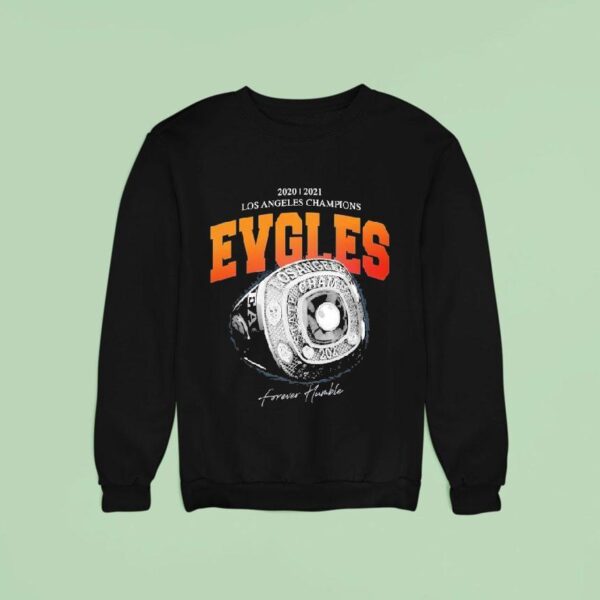 Blxst Evgles Forever Humble Los Angeles Champions Ring Sweatshirt