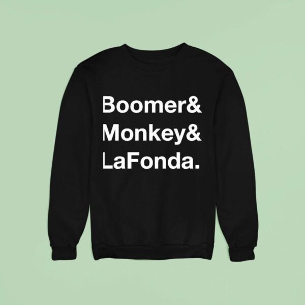 Boomer And Monkey And Lafonda Sweatshirt