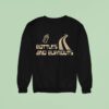Bottles And Burnouts Sweatshirt