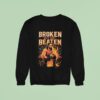 Broken But Not Beaten Graphic Sweatshirt