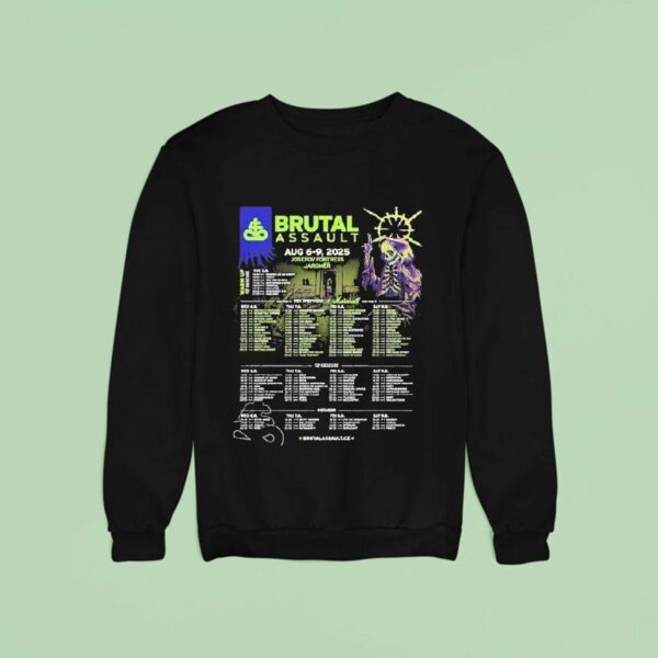 Brutal Assault Festival In Jaromer Czech Republic Line Up At Josefov Fortress On August Sweatshirt