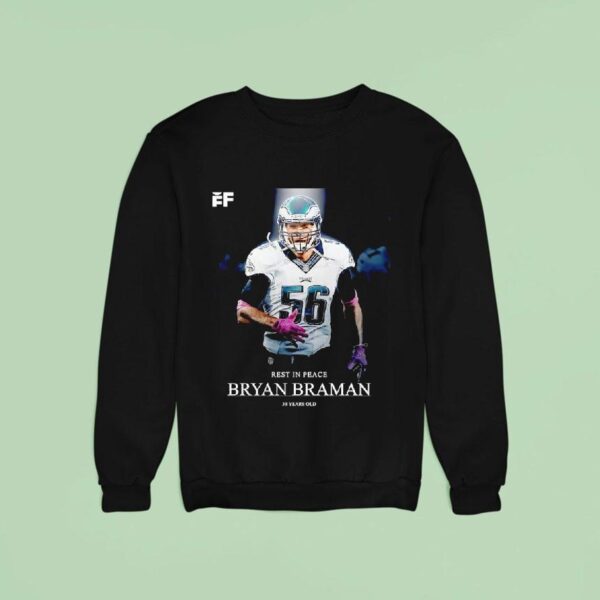 Bryan Braman Rest In Peace Years Old Sweatshirt