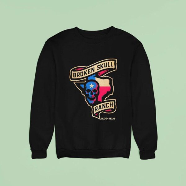 Bsr Broken Skull Ranch Tilden Texas Sweatshirt