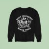 Built Yesterday Blown Today Prizza Mike Sweatshirt