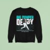 Cal Raleigh Big Dumper Champ Derby Champion Sweatshirt