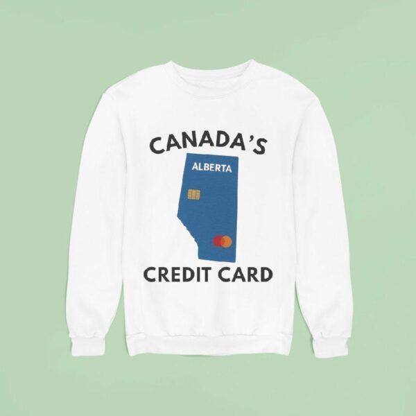 Canada S Alberta Credit Card Sweatshirt