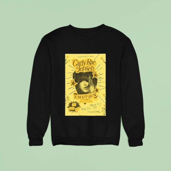 Carly Rae Jepsen Emotion Anniversary Years Sweatshirt