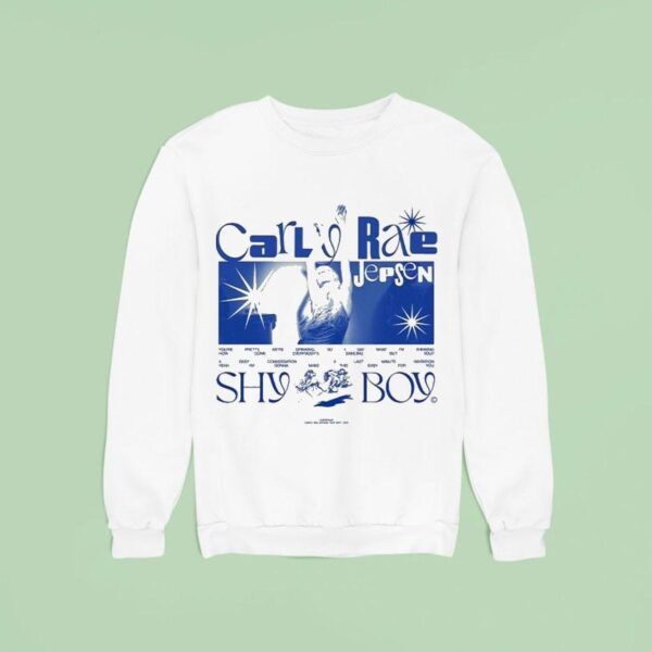 Carly Rae Jepsen Shy Boy Sweatshirt