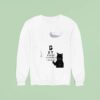 Cat Get The Fuckway From Me Sweatshirt