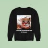 Cat Meme I Survived The Backshot Cave Art Stream Sweatshirt
