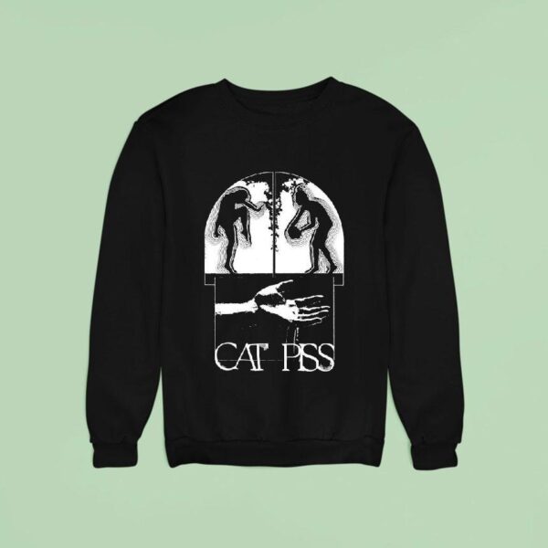 Cat Piss Piss Rain Dance Sweatshirt