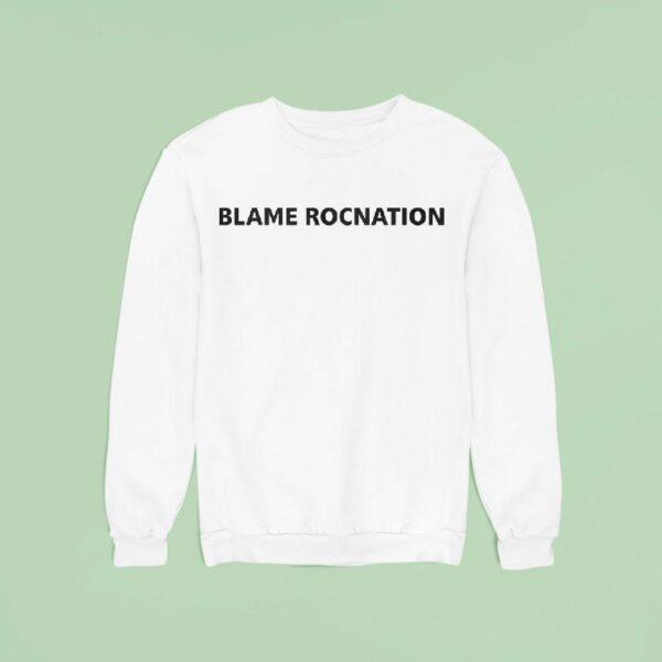 Charlamagne Tha God Blame Rocnation Sweatshirt