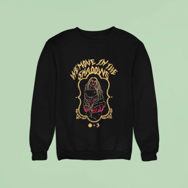 Charlotte Dobre We Move In The Shadows New Sweatshirt