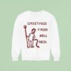 Charmer Greetings From Hell Mich Sweatshirt