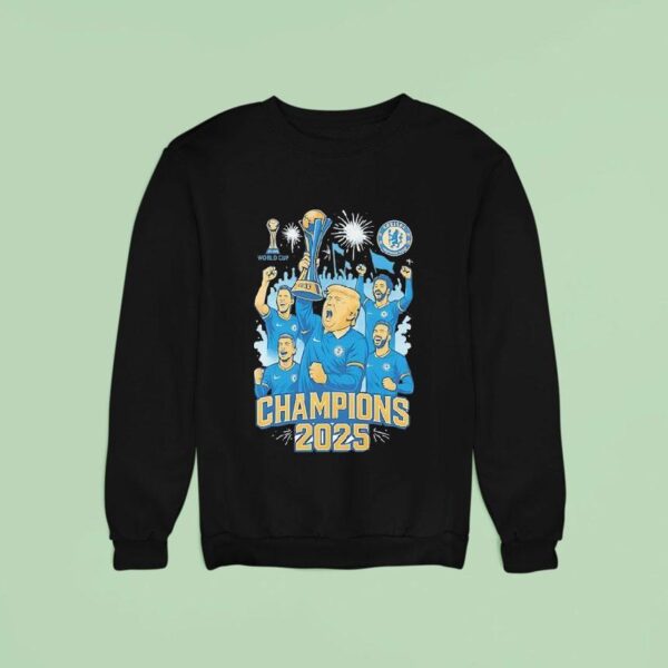 Chelsea Fc Champions With Trump Sweatshirt
