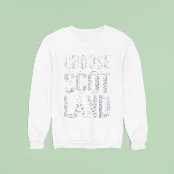 Choose Scotland Sweatshirt