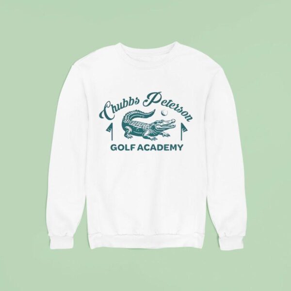 Chubbs Peterson Golf Academy Sweatshirt