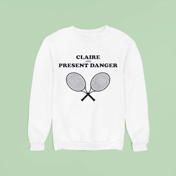 Claire And Present Danger Tennis Sweatshirt