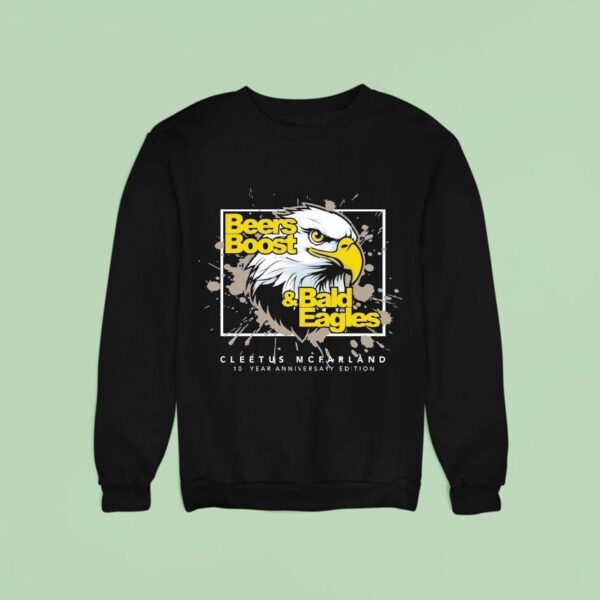 Cleetus Mcfarland Beer Boost And Bald Eagles Th Sweatshirt