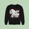 Cleetus Mcfarland Go Or Blow Year Anniversary Sweatshirt