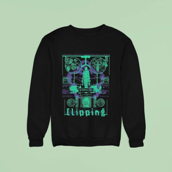 Clipping They Never Wanted To Look Behind The Eyes Of A Hacker Cyber Sweatshirt