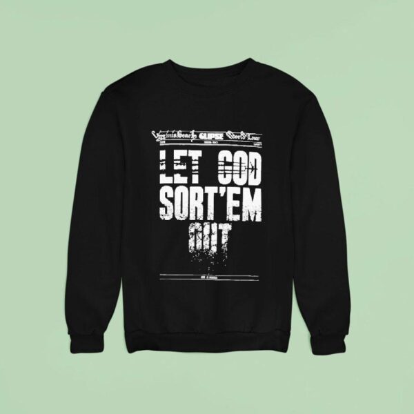Clipse Let God Sort Em Out Virginia Beach July Sweatshirt