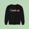 Clooless Primary Sweatshirt