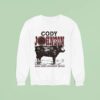 Cody Johnson Long Live Country Music Sweatshirt