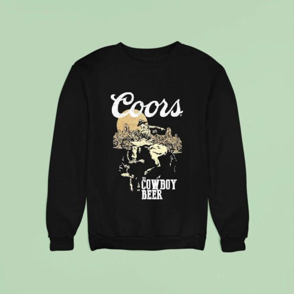 Coors The Cowboy Beer Since Sweatshirt