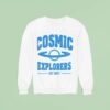 Cosmic Explorers Est Sweatshirt