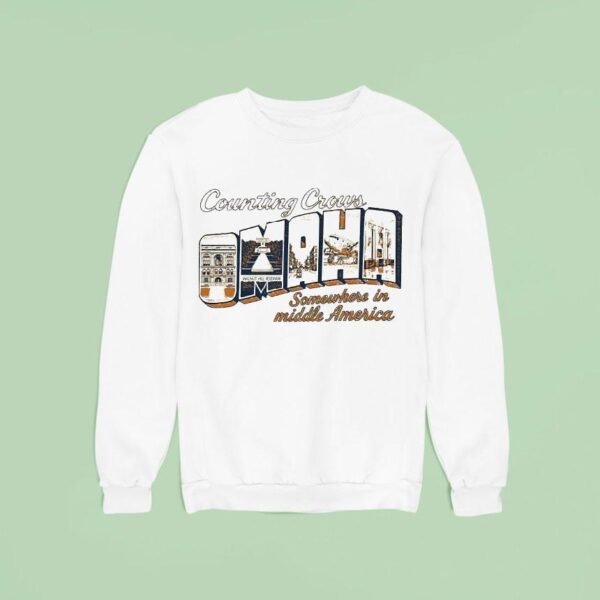 Counting Crows Omaha Somewhere In Middle America Sweatshirt