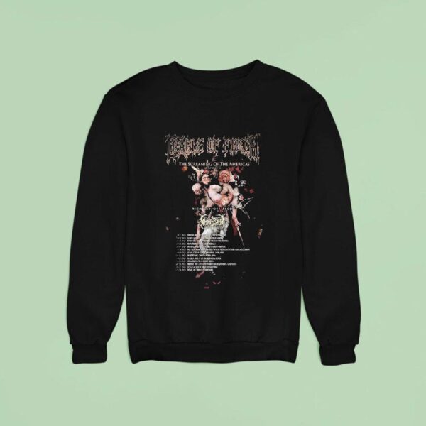 Cradle Of Filth Mexican The Screaming Of The Americas Tour Dates Off September Th In Ciudad Obregon At Centro Magno Sweatshirt