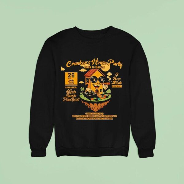 Cranker S House Party Smoking Back To Basics July Sweatshirt