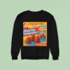 Cupcakes I Baked You Some Shut The Fucupcakes Sweatshirt