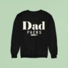 Dad Carries Sweatshirt