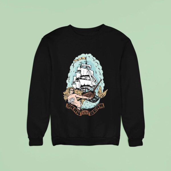 Dark Seas Deep Dreams Sweatshirt